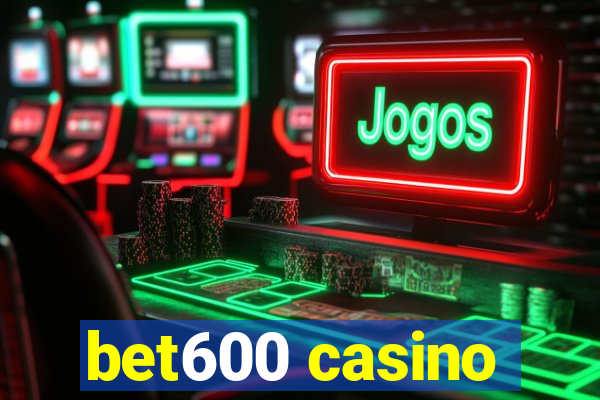 bet600 casino