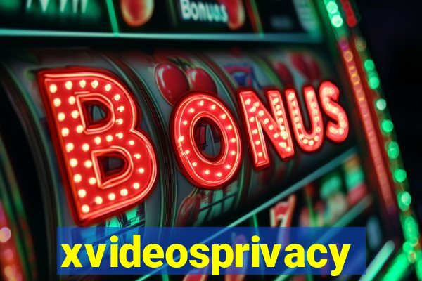 xvideosprivacy