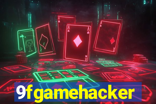 9fgamehacker