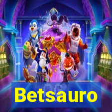 Betsauro