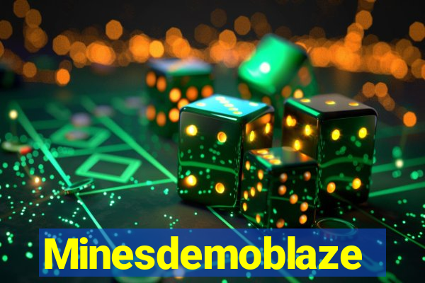 Minesdemoblaze