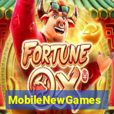 MobileNewGames