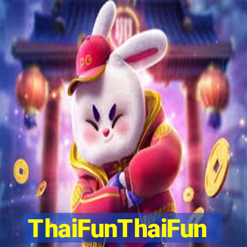 ThaiFunThaiFun