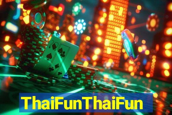 ThaiFunThaiFun