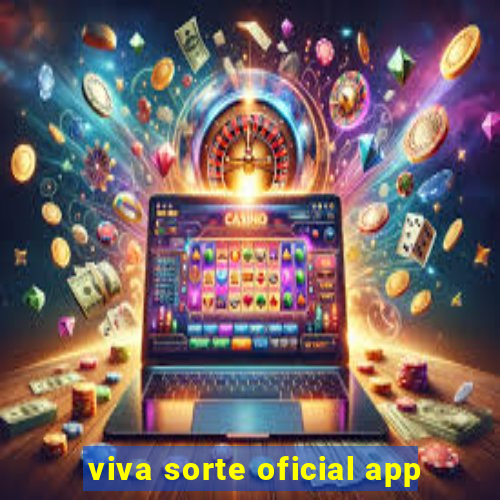 viva sorte oficial app