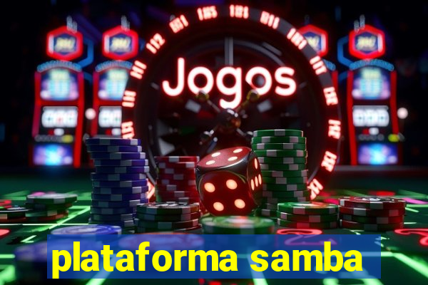 plataforma samba