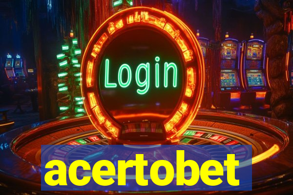 acertobet