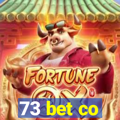 73 bet co