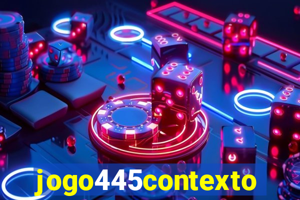 jogo445contexto