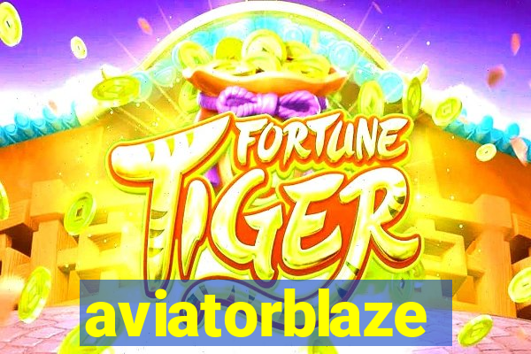 aviatorblaze