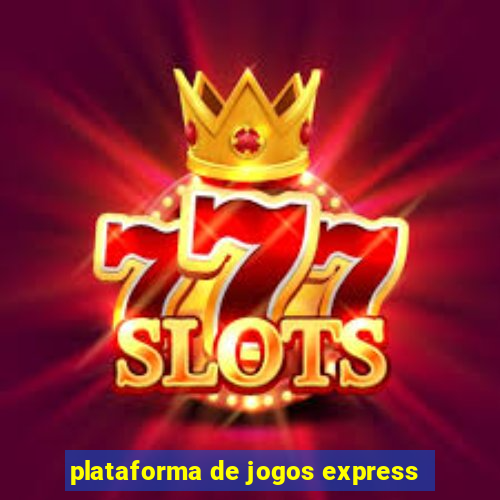 plataforma de jogos express