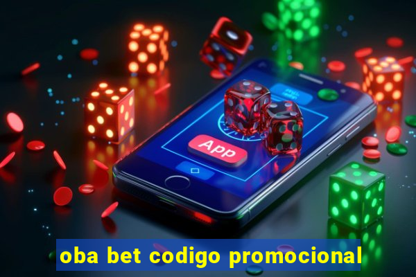 oba bet codigo promocional