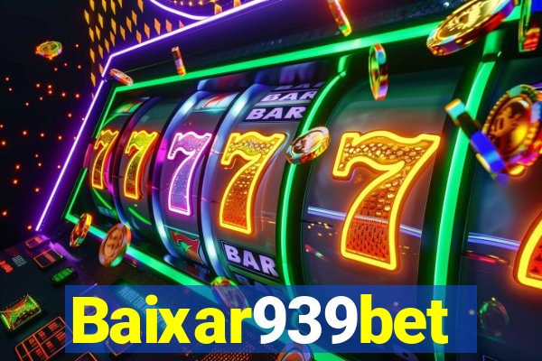 Baixar939bet