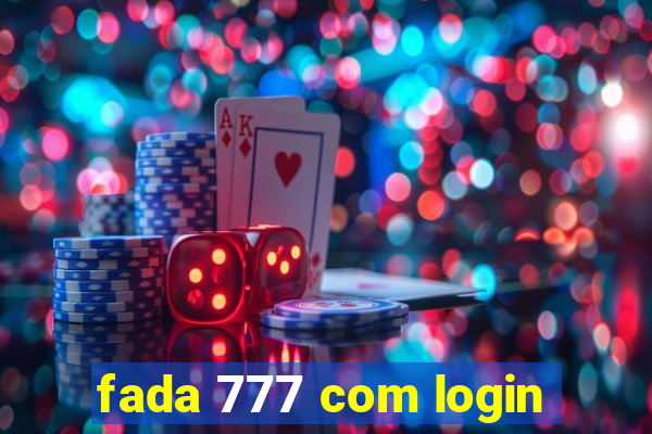 fada 777 com login