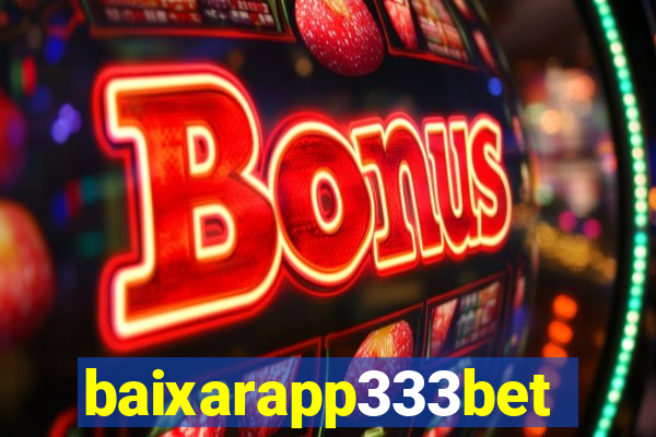 baixarapp333bet