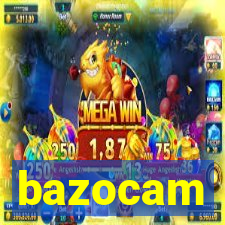 bazocam