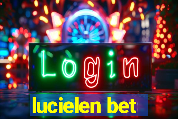 lucielen bet