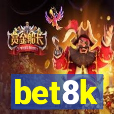 bet8k