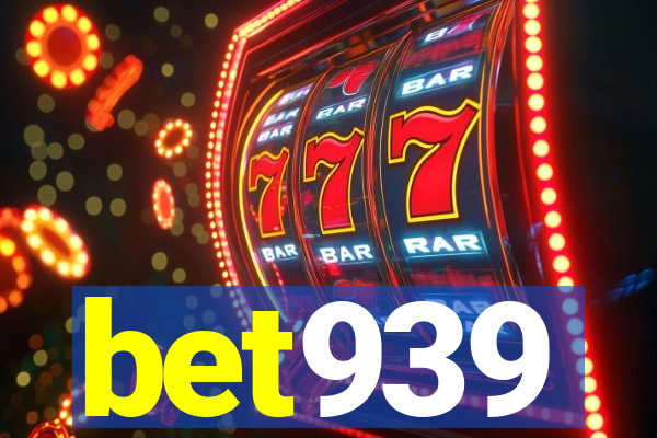 bet939