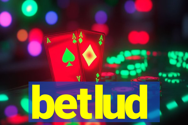 betlud