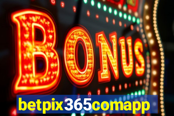 betpix365comapp