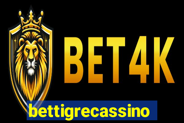 bettigrecassino