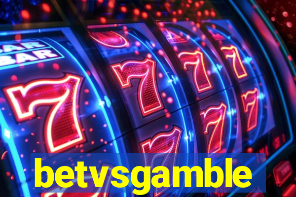 betvsgamble