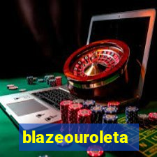 blazeouroleta