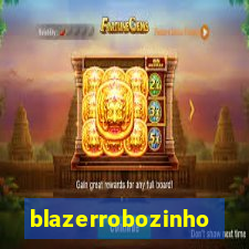 blazerrobozinho