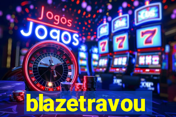 blazetravou