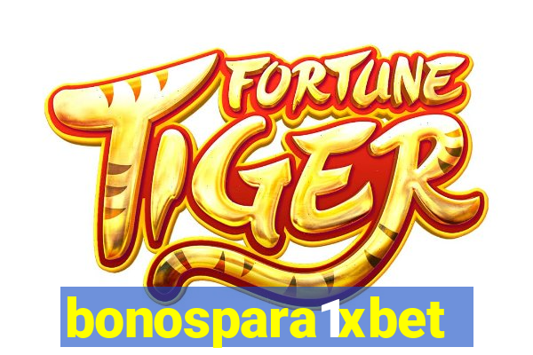 bonospara1xbet