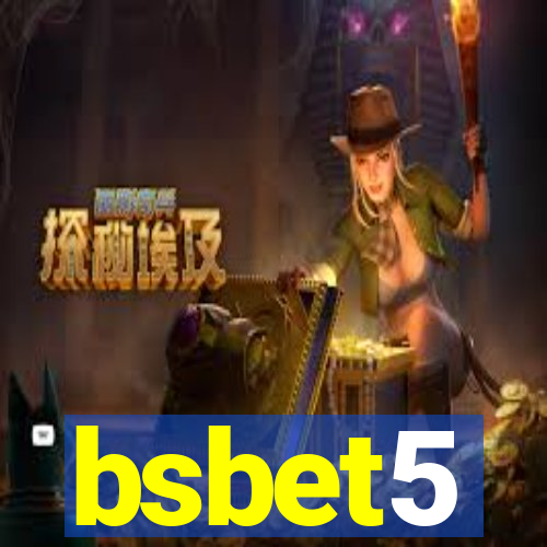 bsbet5