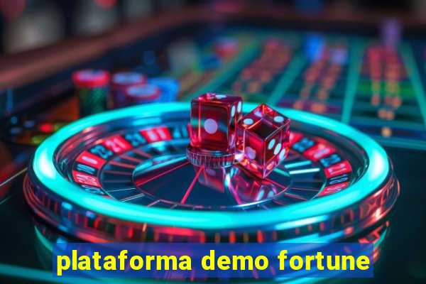 plataforma demo fortune