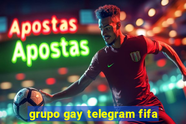 grupo gay telegram fifa