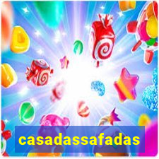 casadassafadas