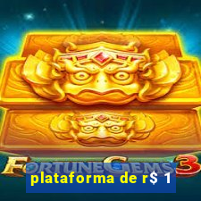 plataforma de r$ 1