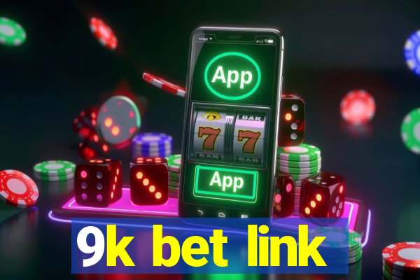 9k bet link