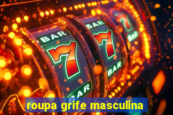 roupa grife masculina