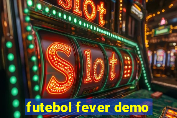 futebol fever demo