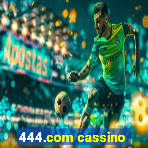 444.com cassino