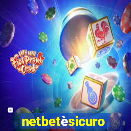 netbetèsicuro