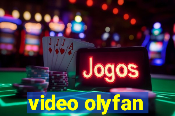 video olyfan