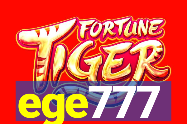 ege777