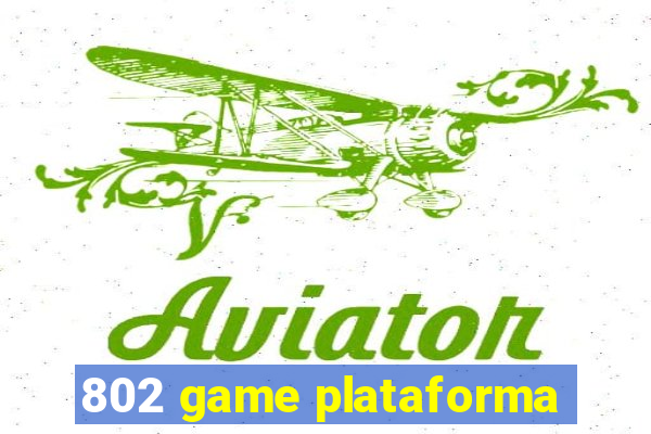 802 game plataforma