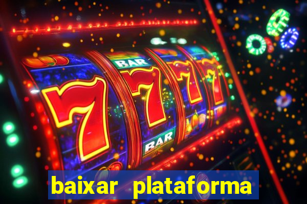 baixar plataforma 234 vip