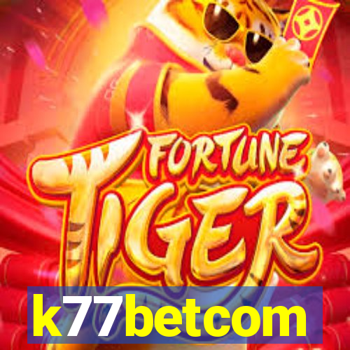 k77betcom