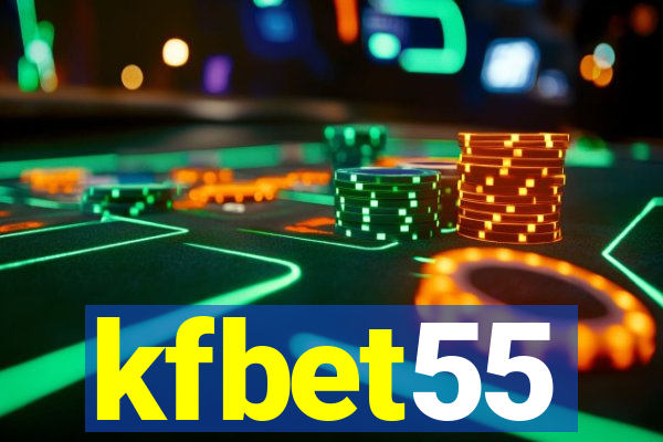 kfbet55