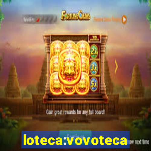 loteca:vovoteca