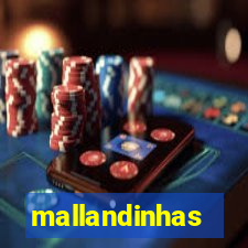 mallandinhas