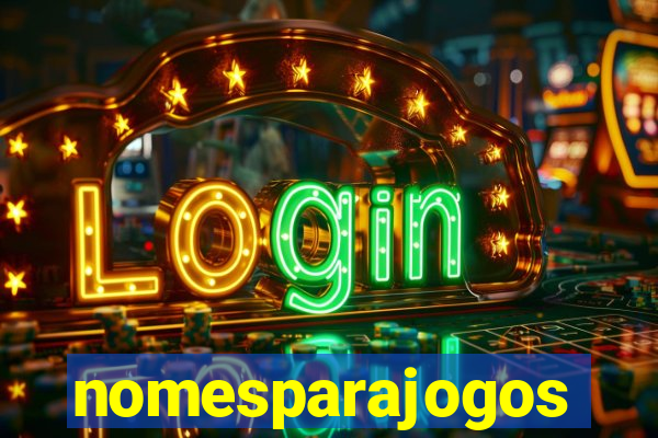 nomesparajogos